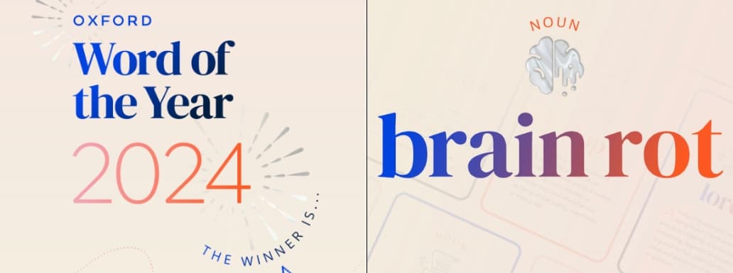Oxford’s Word of the Year 2024 is ‘Brain Rot’